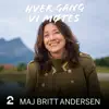 Hver gang vi møtes & Maj Britt Andersen - Ikke la meg gå - EP